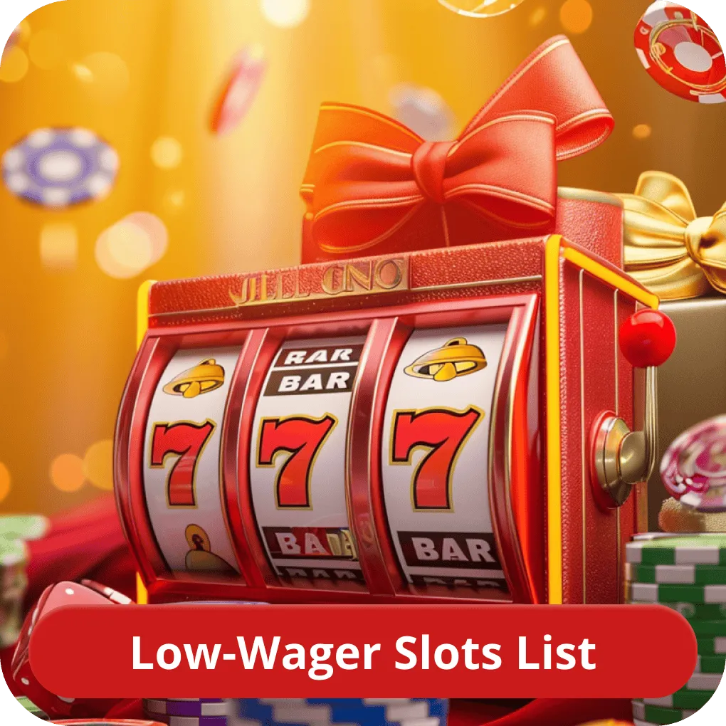 Low wagering slots