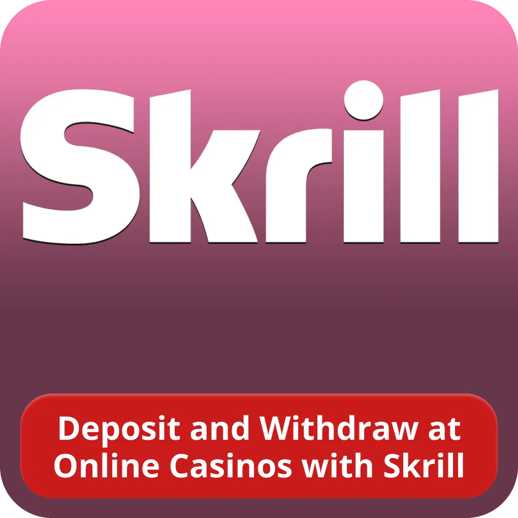 Skrill deposit casinos